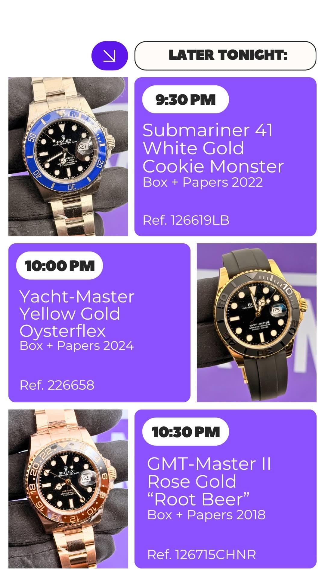 May be an image of digital watch and text that says 'ا LATER TONIGHT: คว 9:30PM PM 9:30 50 40 Submariner 41 White Gold Cookie Monster Box+ Papers 2022 Ref. 126619LB 10:00PM…