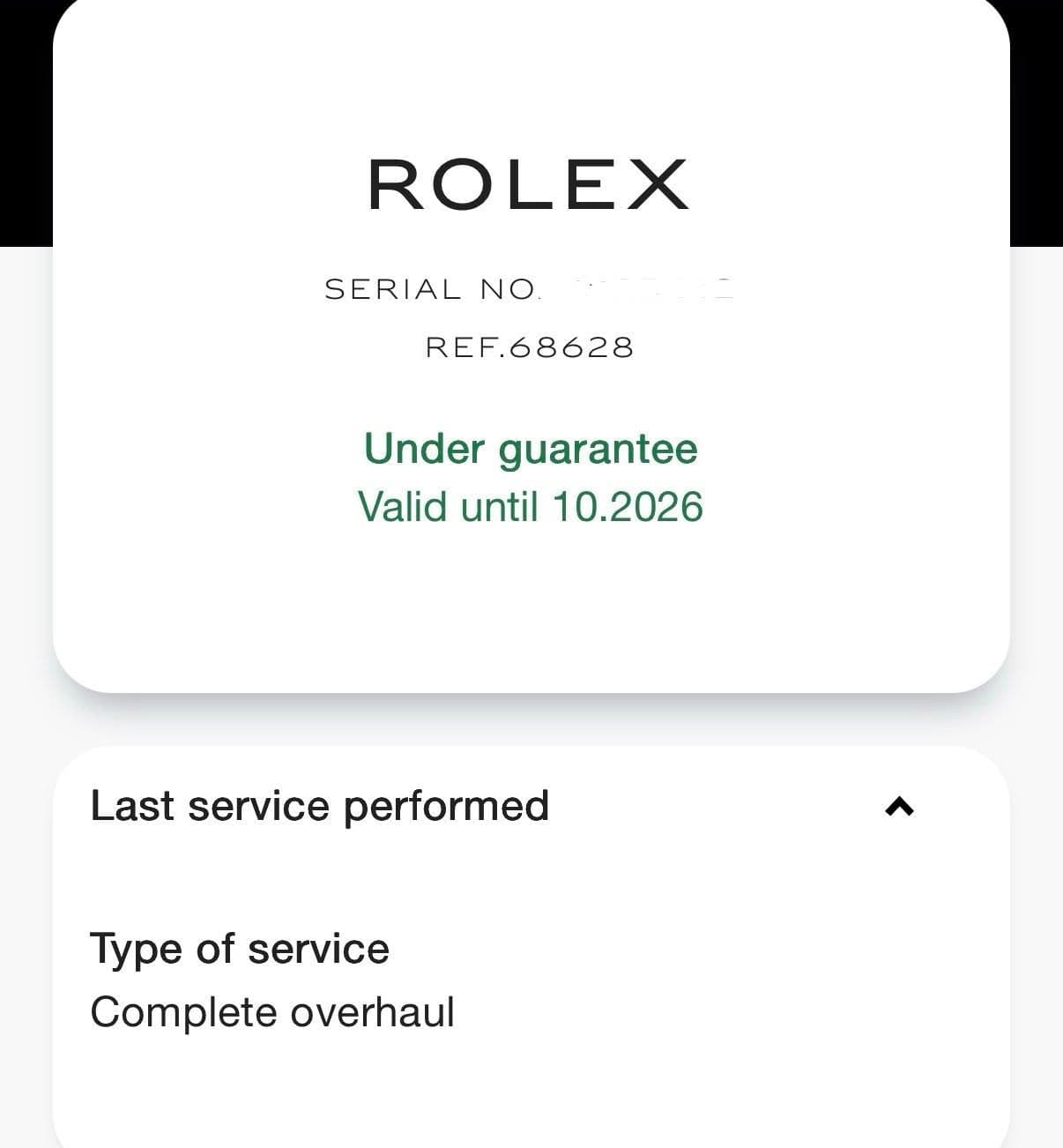 May be a graphic of wrist watch and text that says 'ROLEX SERIAL NO. REF.68628 Under guarantee Valid until 10.2026 Last service performed Type of service Complete overhaul'